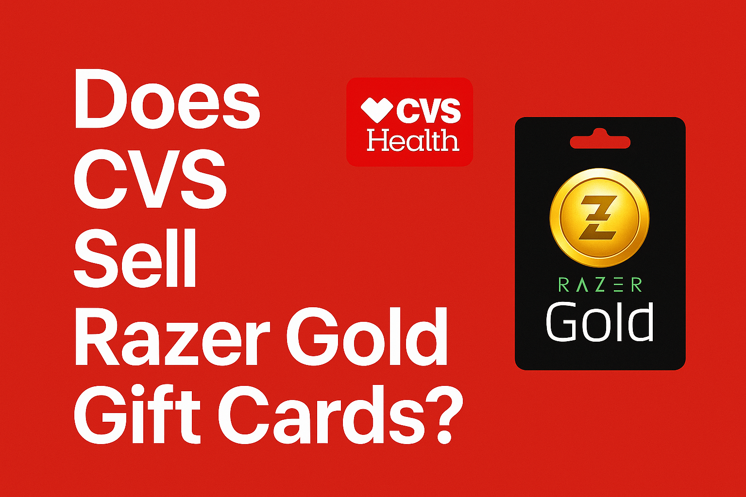 Does CVS Sell Razer Gold Gift Cards? [Guide 2025]